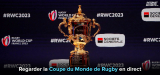 Accéder à la coupe du monde rugby en live en 2023