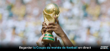Regarder la coupe du monde de la FIFA 2022 en direct gratuit