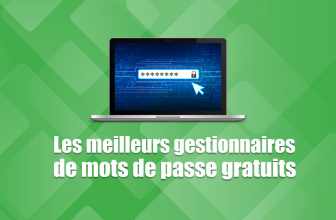 Quel est le meilleur gestionnaire de mot de passe gratuit en 2026 ?