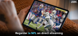 Accédez à la NFL en direct streaming en 2026 : solutions gratuites