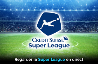 Comment débloquer la Super League en direct en 2026 ?