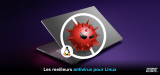 Les meilleurs antivirus sous Linux en 2026