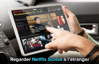 Comment regarder Netflix Suisse à l’étranger en 2026 ?