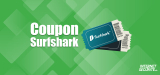 Surfshark VPN : coupon exclusif de août 2026 (- 82% de réduction !)