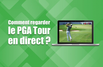 Comment regarder le PGA Tour direct depuis l’étranger ?