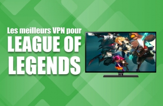 Tout ce que vous devez savoir à propos des VPN League of Legends